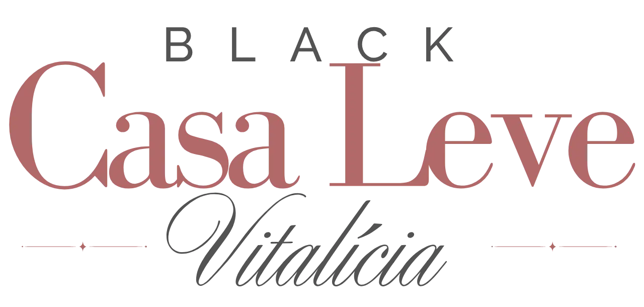 Black Casa Leve Vitalícia